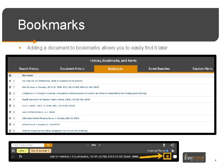 Bookmarks § Adding a document to bookmarks allows you to easily find it later