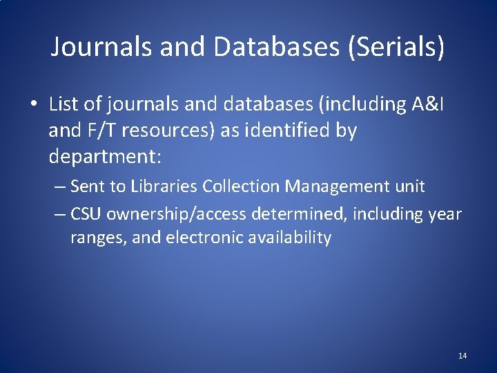 Journals and Databases (Serials) • List of journals and databases (including A&I and F/T
