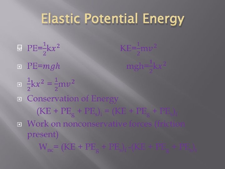 Elastic Potential Energy 