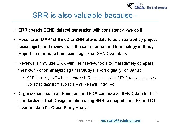 SRR is also valuable because • SRR speeds SEND dataset generation with consistency (we