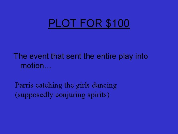 The Crucible Jeopardy Terminolog Act iv PLOT People