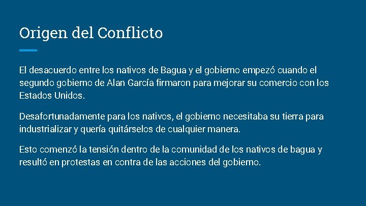 Origen del Conflicto El desacuerdo entre los nativos de Bagua y el gobierno empezó