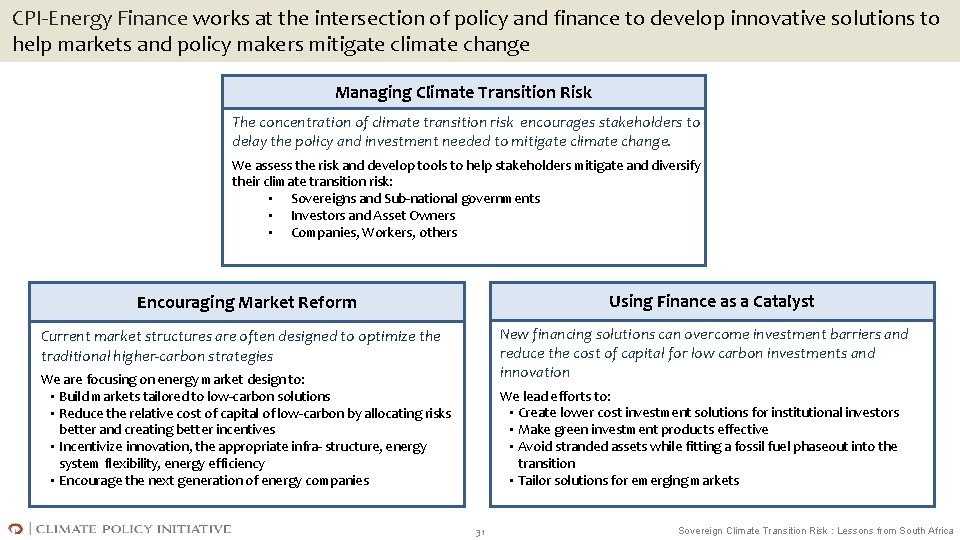 CPI-Energy Finance works at the intersection of policy and finance to develop innovative solutions