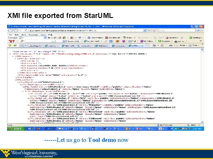 XMI file exported from Star. UML ------Let us go to Tool demo now 