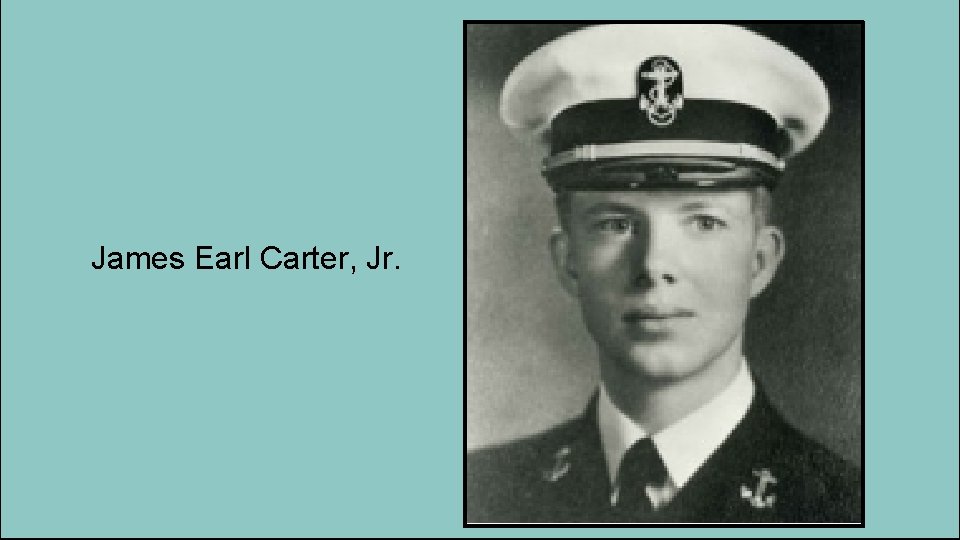 SS 8 H 12 b Jimmy Carter Early