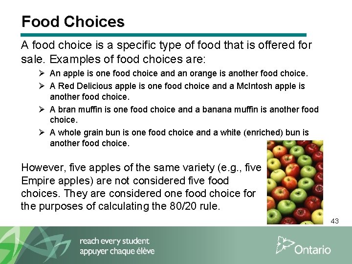 Food Choices A food choice is a specific type of food that is offered