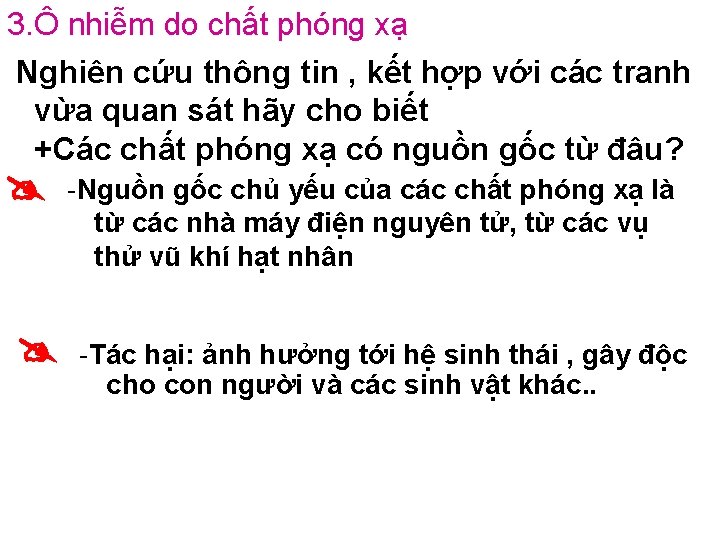 3. Ô nhiễm do chất phóng xạ Nghiên cứu thông tin , kết hợp