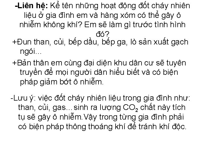 -Liên hệ: Kể tên những hoạt động đốt cháy nhiên liệu ở gia đình