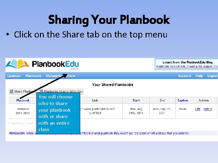 Sharing Your Planbook • Click on the Share tab on the top menu You