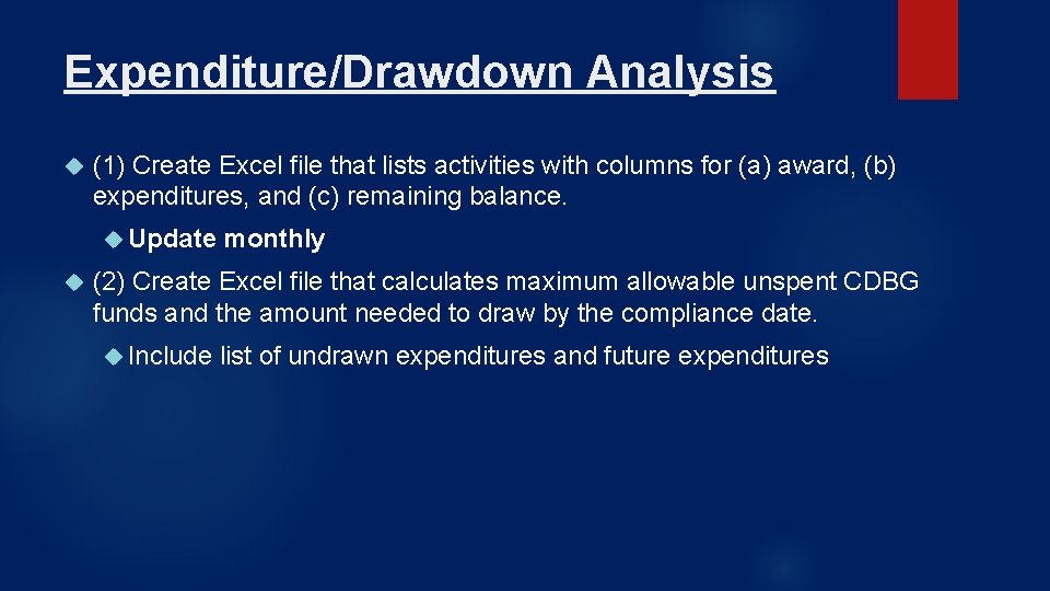 Expenditure/Drawdown Analysis (1) Create Excel file that lists activities with columns for (a) award,