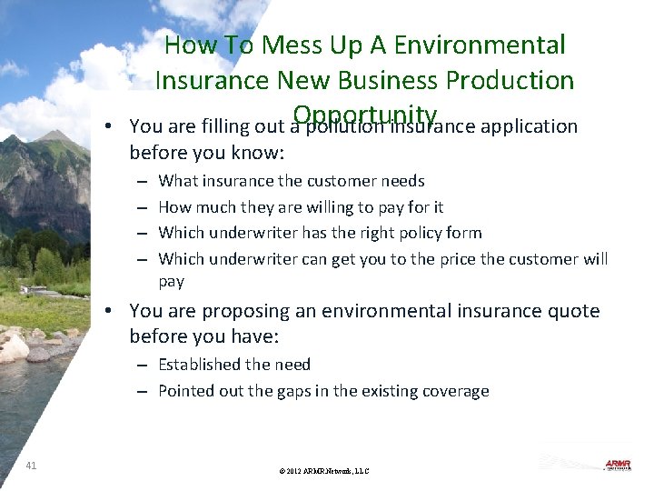  • How To Mess Up A Environmental Insurance New Business Production You are