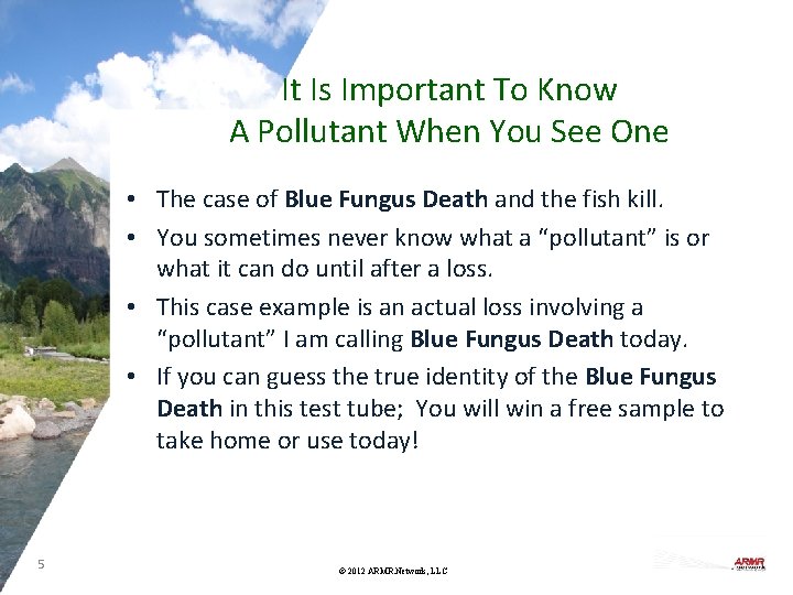 It Is Important To Know A Pollutant When You See One • The case