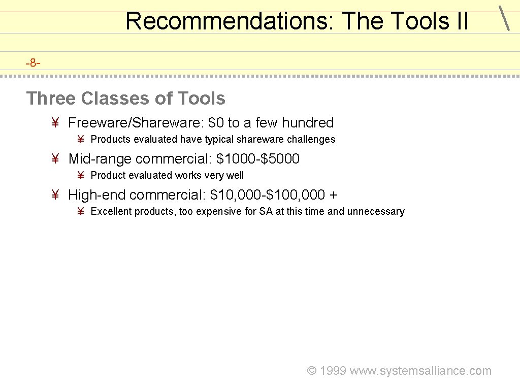 Recommendations: The Tools II -8 - Three Classes of Tools ¥ Freeware/Shareware: $0 to