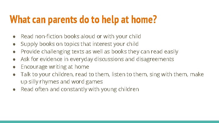 What can parents do to help at home? Read non-fiction books aloud or with