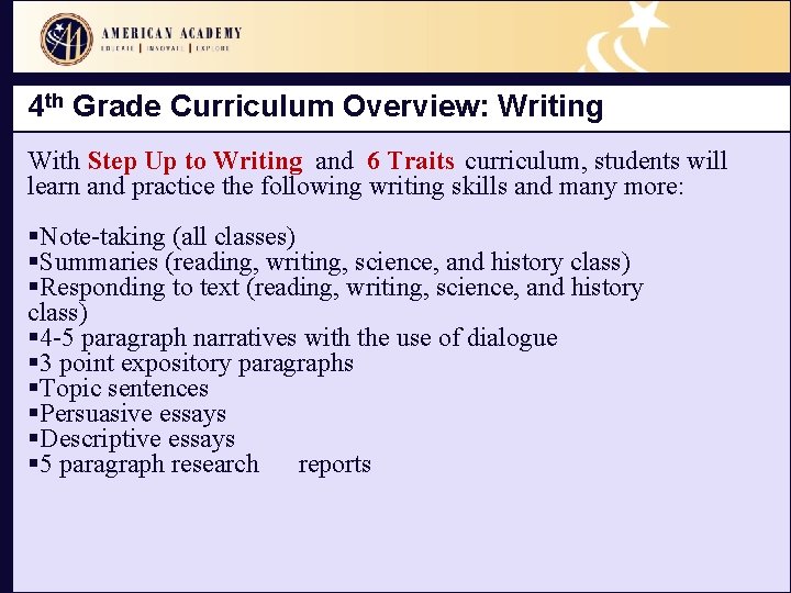 4 th Grade Curriculum Overview: Writing With Step Up to Writing and 6 Traits