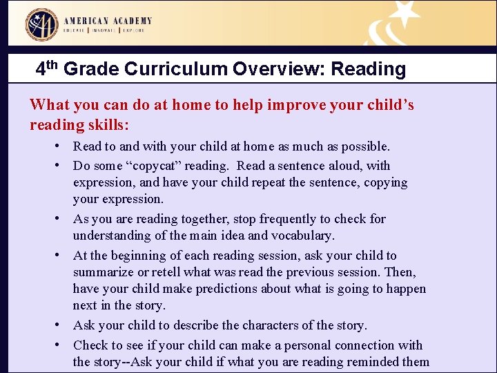 4 th Grade Curriculum Overview: Reading What you can do at home to help