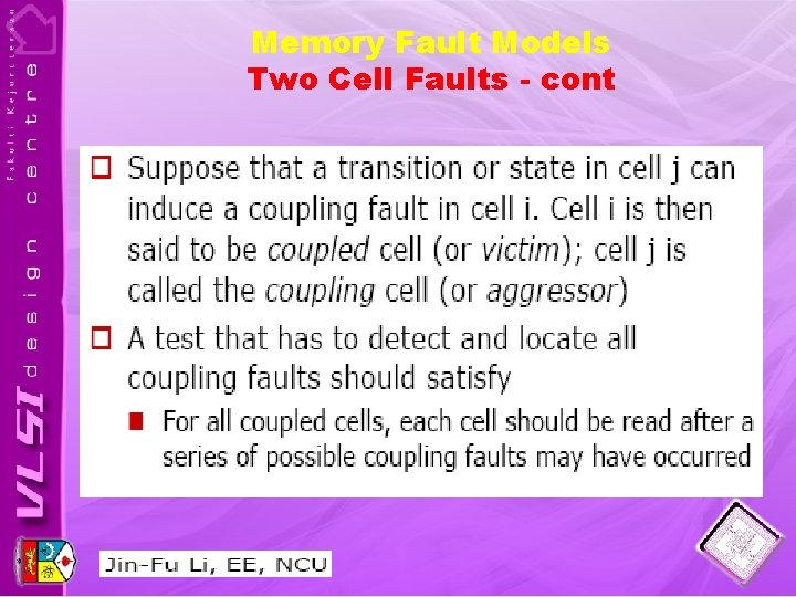 Memory Fault Models Two Cell Faults - cont 