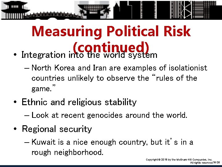 • Measuring Political Risk (continued) Integration into the world system – North Korea