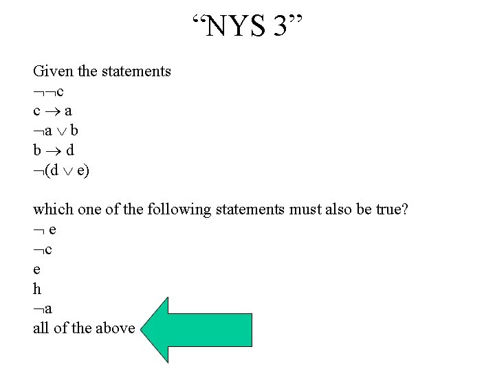 “NYS 3” Given the statements c c a a b b d (d e)