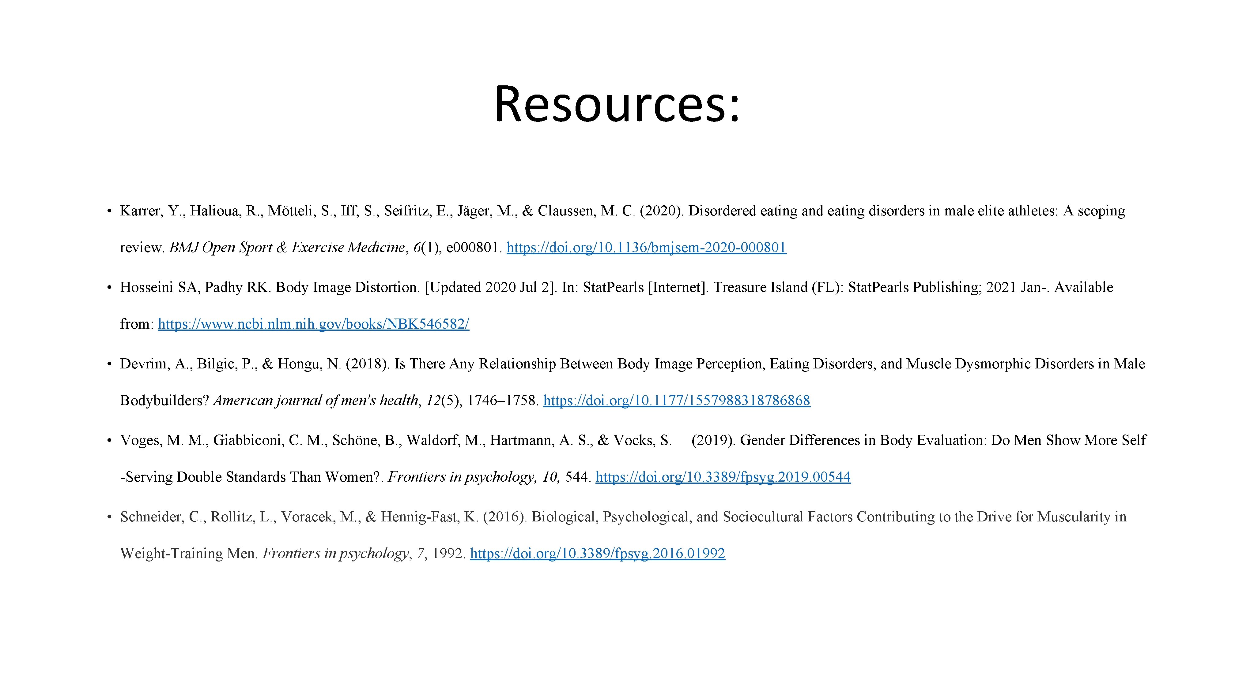 Resources: • Karrer, Y. , Halioua, R. , Mötteli, S. , Iff, S. ,