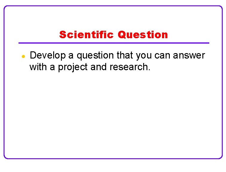 Science Fair Project Basic Outline Mrs Mc Gowans