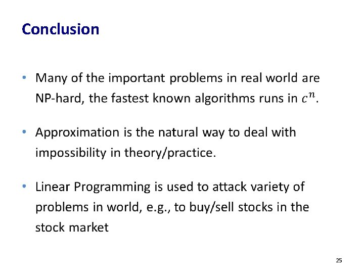 Conclusion • 25 Conclusion • 25