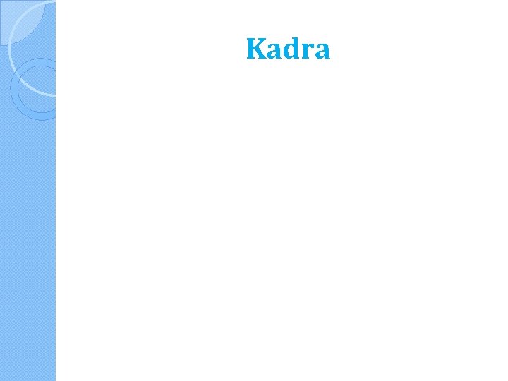 Kadra 