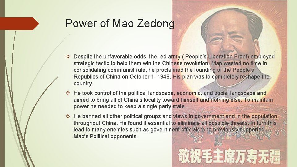 Power of Mao Zedong Despite the unfavorable odds, the red army ( People’s Liberation