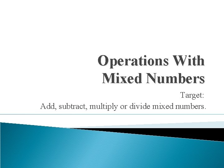 Lesson 5 Rational Numbers Equations Operations with Mixed