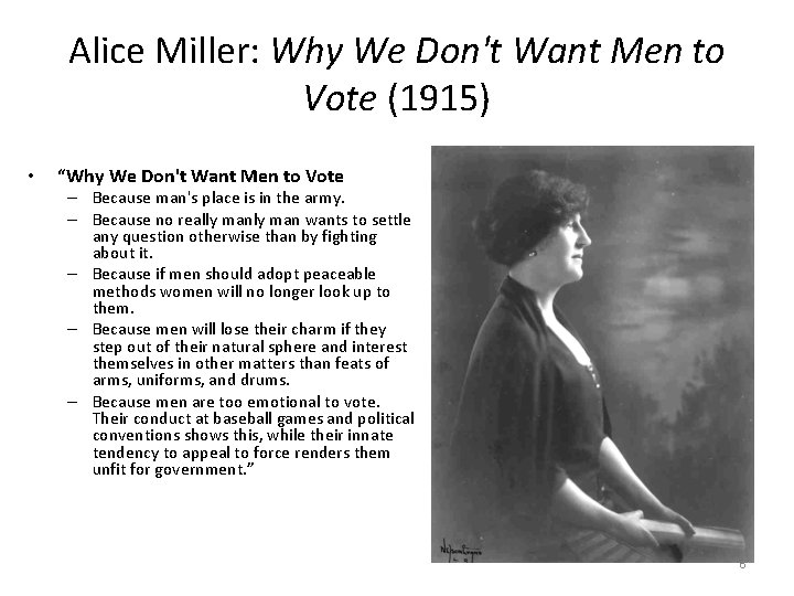 Alice Miller: Why We Don't Want Men to Vote (1915) • “Why We Don't