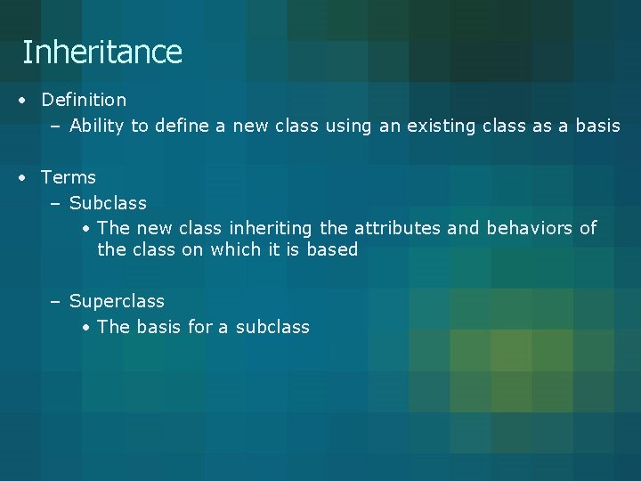 Inheritance • Definition – Ability to define a new class using an existing class Inheritance • Definition – Ability to define a new class using an existing class