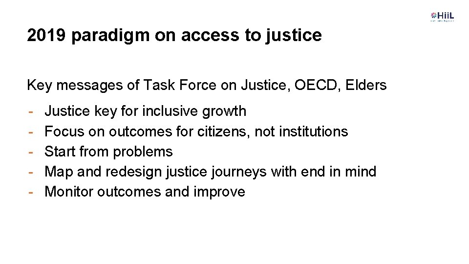 2019 paradigm on access to justice Key messages of Task Force on Justice, OECD,