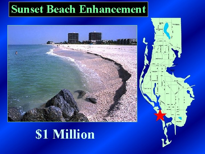 Sunset Beach Enhancement $1 Million 