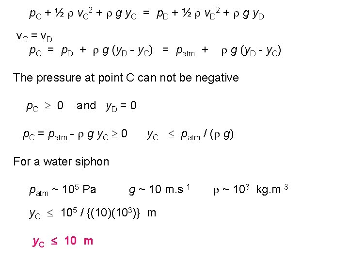 p. C + ½ v. C 2 + g y. C = p. D