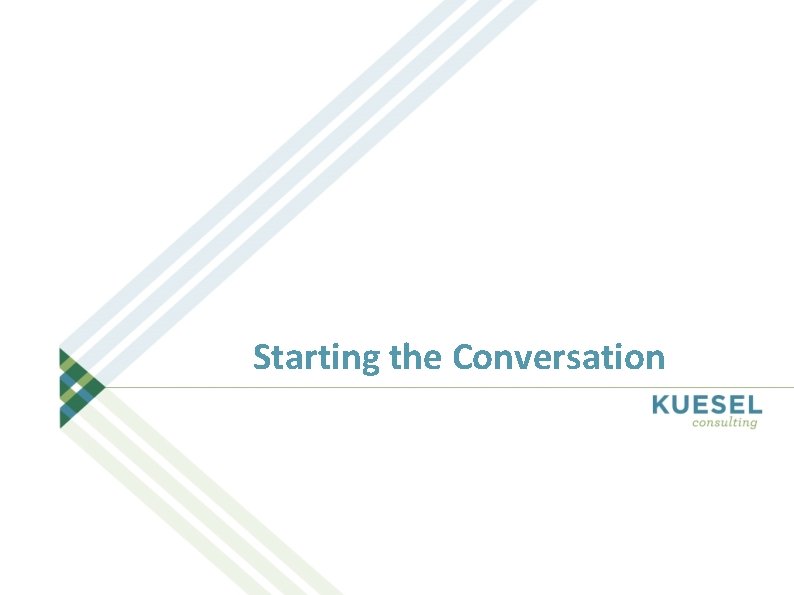 Starting the Conversation 