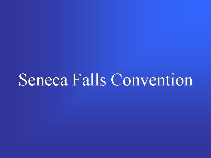 Seneca Falls Convention 