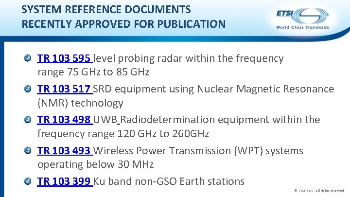 SYSTEM REFERENCE DOCUMENTS RECENTLY APPROVED FOR PUBLICATION TR 103 595 level probing radar within