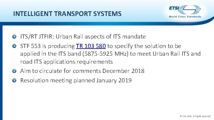 INTELLIGENT TRANSPORT SYSTEMS ITS/RT JTFIR: Urban Rail aspects of ITS mandate STF 553 is