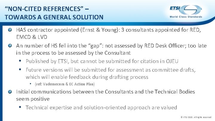 “NON-CITED REFERENCES” – TOWARDS A GENERAL SOLUTION HAS contractor appointed (Ernst & Young): 3