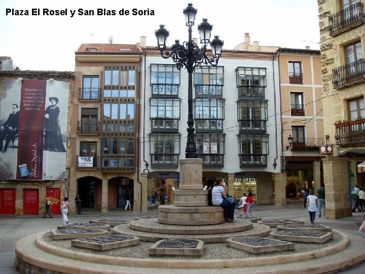 Plaza El Rosel y San Blas de Soria 