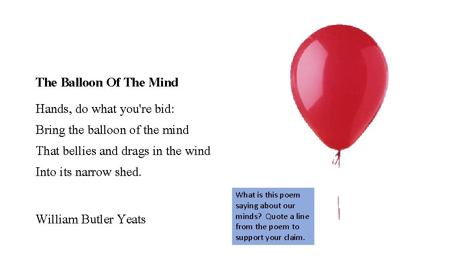 The Balloon Of The Mind Hands, do what you're bid: Bring the balloon of