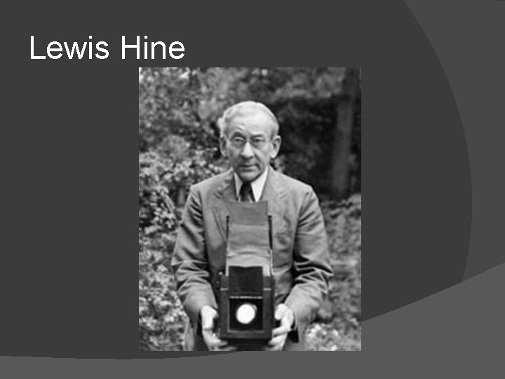 Lewis Hine 