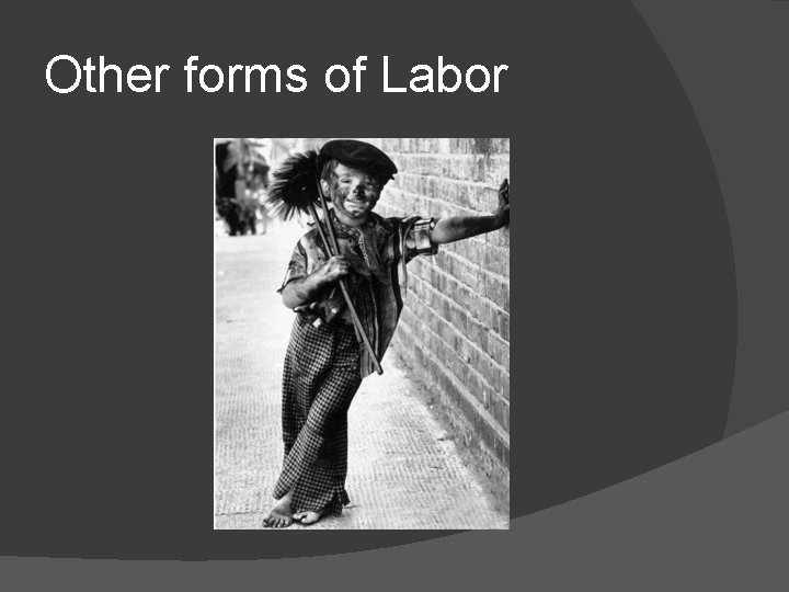Other forms of Labor 