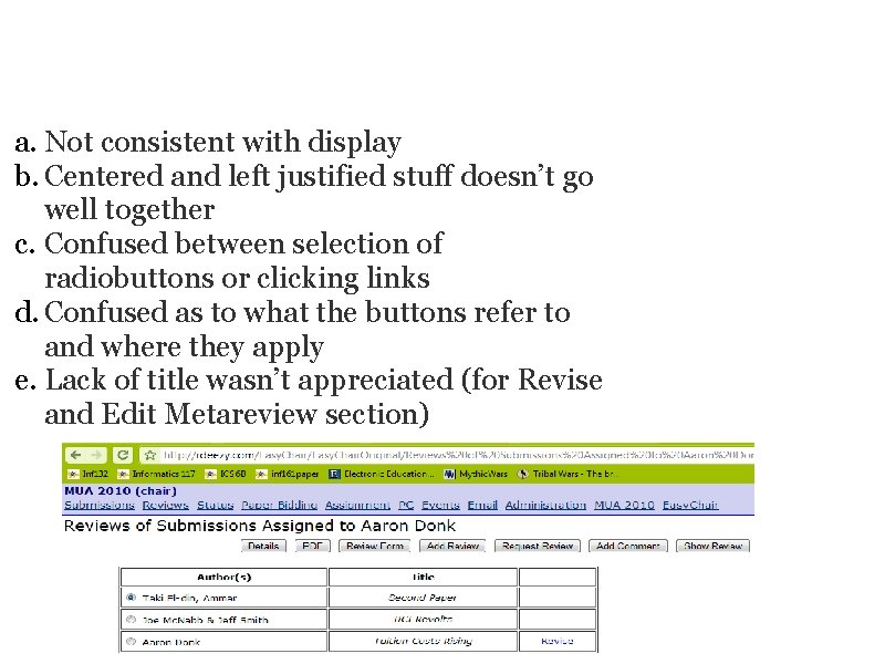 SUBJECT FINDINGS - MAIN PAGE a. Not consistent with display b. Centered and left