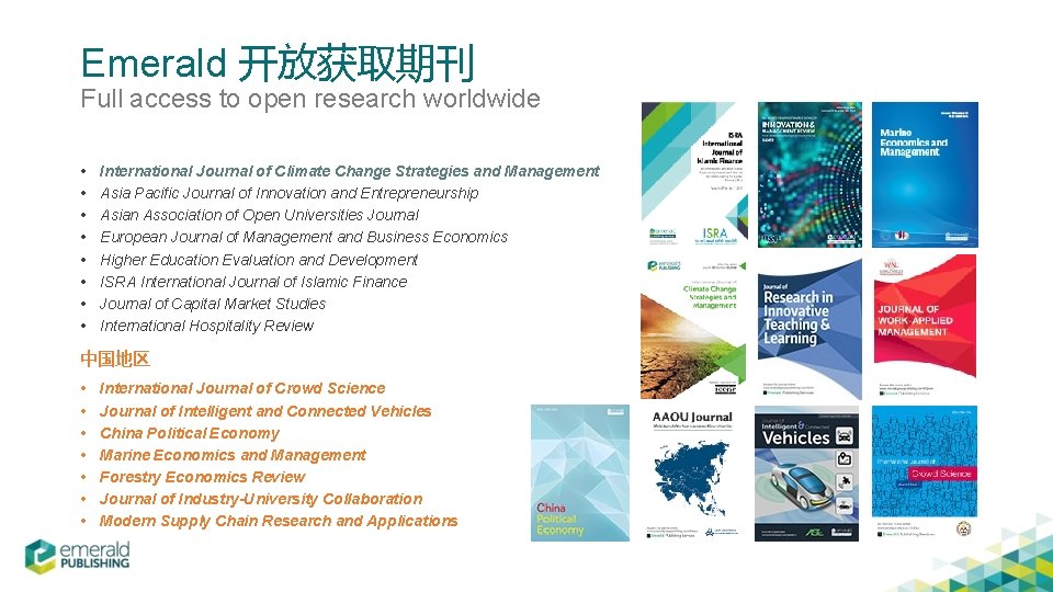 Emerald 开放获取期刊 Full access to open research worldwide International Journal of Climate Change Strategies