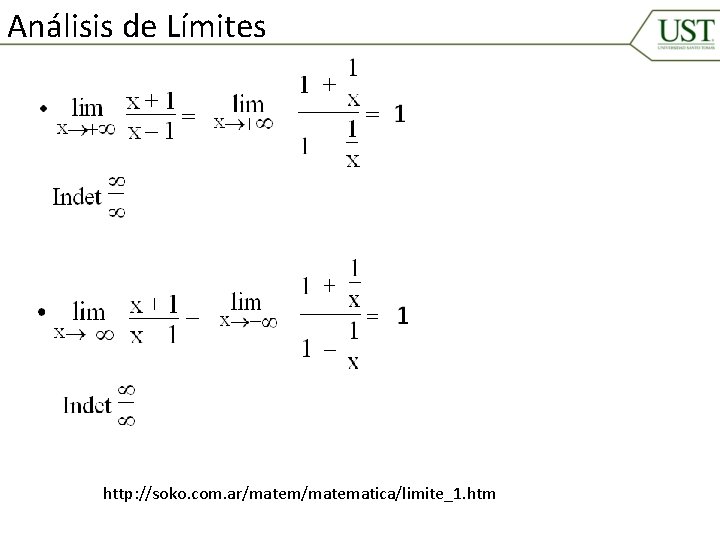 Análisis de Límites http: //soko. com. ar/matematica/limite_1. htm 