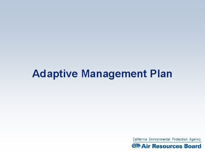 Adaptive Management Plan 