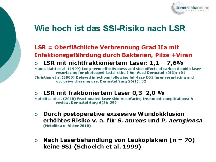 Wie hoch ist das SSI-Risiko nach LSR = Oberflächliche Verbrennung Grad IIa mit Infektionsgefährdung