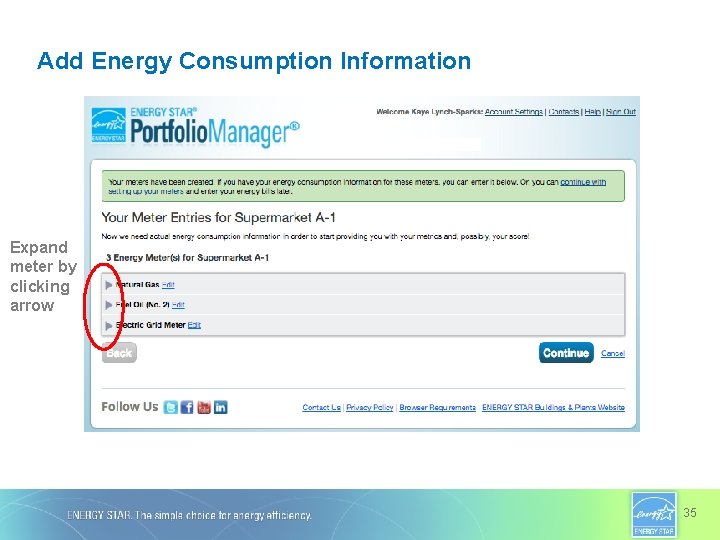 Add Energy Consumption Information Expand meter by clicking arrow 35 