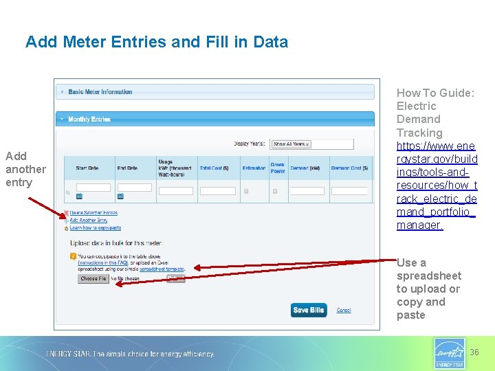 Add Meter Entries and Fill in Data Add another entry How To Guide: Electric